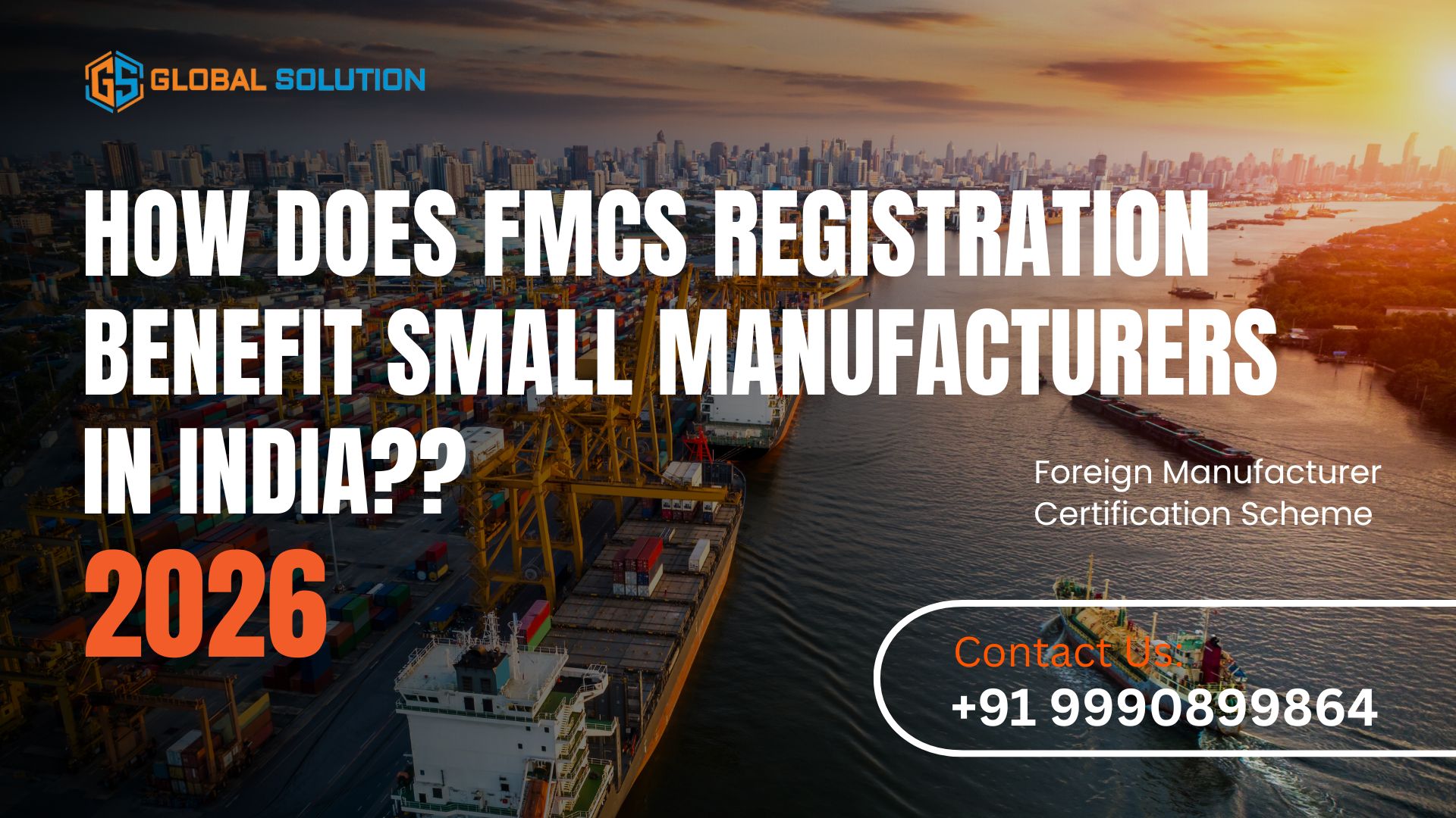 How Does FMCS Registration Benefit Small Manufacturers in India? (2026 Guide)